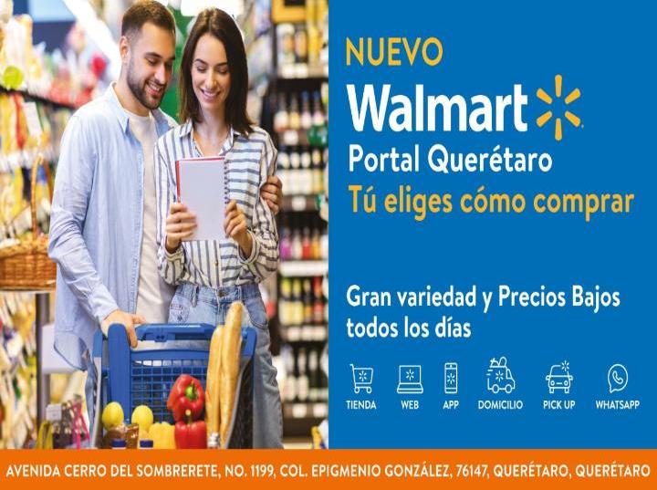 La cadena multinacional Walmart abre tienda en Portal Querétaro | FOTO: Especial
